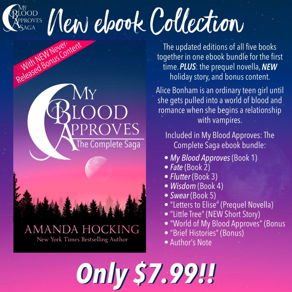 My Blood Approves: The Complete Saga ebook bundle contains all five books, the prequel novella, the NEW holiday short story, and bonus content. 

Only $7.99 for the ebook bundle. 
